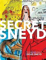 Book Cover for Secret Sneyd: The Unpublished Cartoons Of Doug Sneyd by Doug Sneyd