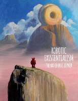 Book Cover for Robotic Existentialism: The Art Of Eric Joyner by Eric Joyner