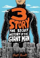 Book Cover for 3 Story: The Secret History Of The Giant Man by Matt Kindt