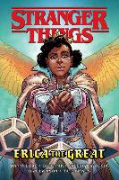 Book Cover for Stranger Things: Erica the Great by Danny Lore, Greg Pak