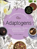 Book Cover for The Complete Guide to Adaptogens by Agatha Noveille