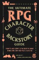 Book Cover for The Ultimate RPG Character Backstory Guide by James D’Amato