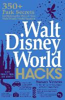 Book Cover for Walt Disney World Hacks by Susan Veness