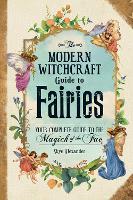 Book Cover for The Modern Witchcraft Guide to Fairies by Skye Alexander