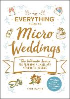 Book Cover for The Everything Guide to Micro Weddings by Katie Martin