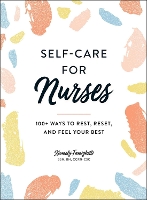 Book Cover for Self-Care for Nurses by Xiomely Famighetti