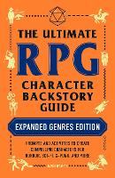 Book Cover for The Ultimate RPG Character Backstory Guide: Expanded Genres Edition by James D’Amato