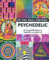 Book Cover for On the Wall Posters: Psychedelic by Adams Media