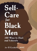 Book Cover for Self-Care for Black Men by Jor-El Caraballo