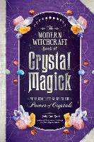 Book Cover for The Modern Witchcraft Book of Crystal Magick by Judy Ann Nock