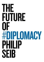 Book Cover for The Future of Diplomacy by Philip Seib