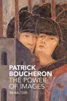 Book Cover for The Power of Images by Patrick Boucheron