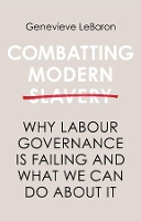 Book Cover for Combatting Modern Slavery by Genevieve (University of Sheffield) LeBaron