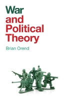 Book Cover for War and Political Theory by Brian Orend