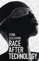 Book Cover for Race After Technology by Ruha Benjamin