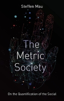 Book Cover for The Metric Society by Steffen Mau