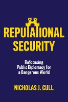 Book Cover for Reputational Security by Nicholas J. Cull