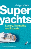 Book Cover for Superyachts by Gregory Salle