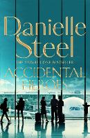 Book Cover for Accidental Heroes by Danielle Steel