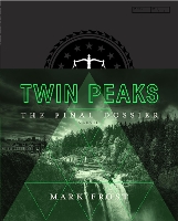 Book Cover for Twin Peaks: The Final Dossier by Mark Frost