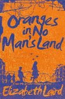 Book Cover for Oranges in No Man's Land by Elizabeth Laird