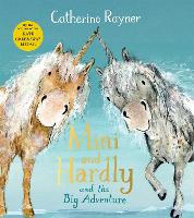Book Cover for Mini and Hardly and the Big Adventure by Catherine Rayner
