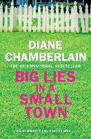 Book Cover for Big Lies in a Small Town by Diane Chamberlain
