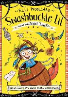 Book Cover for Swashbuckle Lil and the Jewel Thief by Elli Woollard