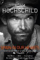 Book Cover for Spain in Our Hearts by Adam Hochschild