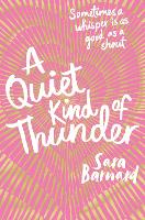 Book Cover for A Quiet Kind of Thunder by Sara Barnard