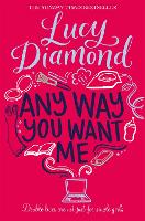 Book Cover for Any Way You Want Me by Lucy Diamond