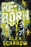 Book Cover for REBORN by Alex Scarrow