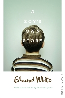 Book Cover for A Boy's Own Story by Edmund White