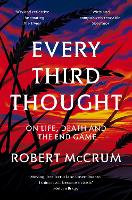 Book Cover for Every Third Thought by Robert McCrum