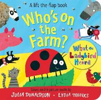 Book Cover for Who's on the Farm? A What the Ladybird Heard Book by Julia Donaldson