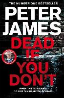 Book Cover for Dead If You Don't by Peter James