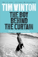 Book Cover for The Boy Behind the Curtain by Tim Winton