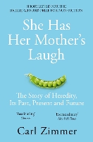 Book Cover for She Has Her Mother's Laugh by Carl Zimmer