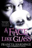 Book Cover for A Face Like Glass by Frances Hardinge