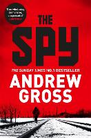 Book Cover for The Spy by Andrew Gross