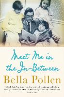 Book Cover for Meet Me in the In-Between by Bella Pollen