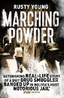 Book Cover for Marching Powder by Rusty Young