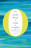 Book Cover for O's Little Book of Calm and Comfort by The Editors of O, the Oprah Magazine