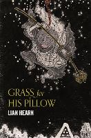 Book Cover for Grass for His Pillow by Lian Hearn