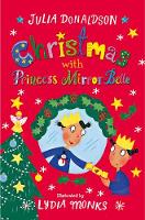 Book Cover for Christmas with Princess Mirror-Belle by Julia Donaldson