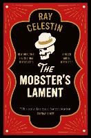 Book Cover for The Mobster's Lament by Ray Celestin