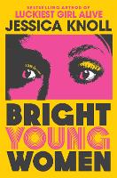 Book Cover for Bright Young Women by Jessica Knoll