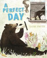 Book Cover for A Perfect Day by Lane Smith