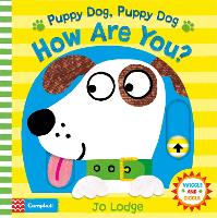 Book Cover for Puppy Dog, Puppy Dog, How Are You? by Jo Lodge