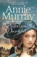 Book Cover for The Silversmith's Daughter by Annie Murray